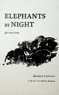 Cover: Elephants by Night - The Naydus Press