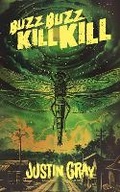 Cover: Buzz Buzz Kill Kill - BookVAULT Publishing