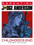 Cover: Essential Judge Anderson: Childhood's End: Volume 3 - 2000 AD Graphic Novels