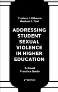 Cover: Addressing Student Sexual Violence in Higher Education - Emerald Publishing Limited