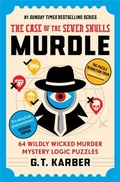 Cover: Murdle: The Case of the Seven Skulls: THE SUNDAY TIMES BESTSELLING SERIES - Souvenir Press Ltd