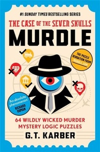 Abbildung von: Murdle: The Case of the Seven Skulls: THE SUNDAY TIMES BESTSELLING SERIES - Souvenir Press Ltd