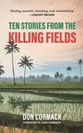 Cover: TEN STORIES FROM THE KILLING FIELDS - dictum