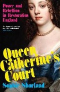 Bild: Queen Catherine's Court - Atlantic Books