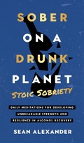 Bild: Sober On A Drunk Planet - Addicted2Life Ltd
