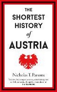 Bild: The Shortest History of Austria - Old Street Publishing