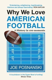Abbildung von: Why We Love American Football - Old Street Publishing