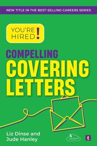 Enlarge image Cover: You're Hired! Compelling Covering Letters - Trotman