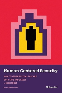 Enlarge image Cover: Human-Centered Security - Rosenfeld Media