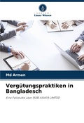 Cover: Verguetungspraktiken in Bangladesch - Verlag Unser Wissen