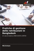 Cover: Pratiche di gestione delle retribuzioni in Bangladesh - Edizioni Sapienza