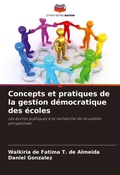Cover: Concepts et pratiques de la gestion democratique des ecoles - Editions Notre Savoir
