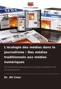 Cover: L'ecologie des medias dans le journalisme - Editions Notre Savoir
