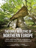 Cover: The early Neolithic of Northern Europe - Sidestone Press