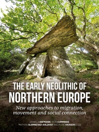 Enlarge image Cover: The early Neolithic of Northern Europe - Sidestone Press