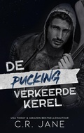 Cover: De pucking verkeerde kerel - SVM Publishing