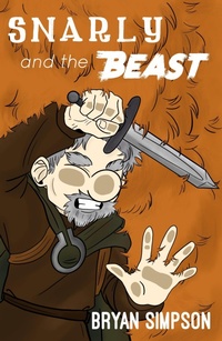 Enlarge image Cover: Snarly and the Beast - Bryan Simpson