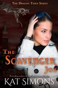 Cover: The Scavenger Job (Dragon Thief, #6) - T&d Publishing