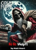 Cover: Ho Ho Help - Cold Fever Books