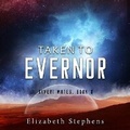 Cover: Taken to Evernor - DREAMSCAPE MEDIA