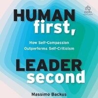 Enlarge image Cover: Human First, Leader Second - Ascent Audio