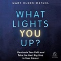 Cover: What Lights You Up? - Ascent Audio