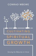Cover: Cultivating Spiritual Growth - Reformation Heritage Books
