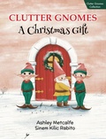 Cover: Clutter Gnomes - Ashley Metcalfe