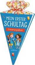 Cover: Mein erster Schultag - Erinnerungsalbum in Schult&uuml;ten-Form - arsEdition