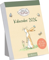 Bild vergrößern Bild: Abreißkalender Weißt du eigentlich, wie lieb ich dich hab? 2026 - arsEdition
