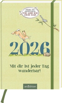 Abbildung von: Buchkalender Weißt du eigentlich, wie lieb ich dich hab? 2026 - arsEdition