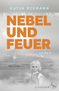 Abbildung von: Nebel und Feuer - S. Fischer