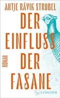 Cover: Der Einfluss der Fasane - S. Fischer