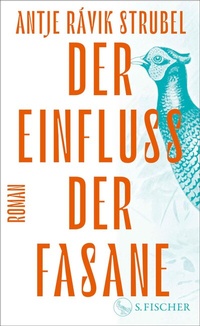 Abbildung von: Der Einfluss der Fasane - S. Fischer