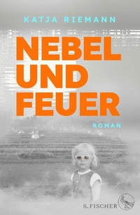 Abbildung von: Nebel und Feuer - S. Fischer