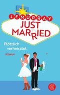 Cover: Just married - Pl&ouml;tzlich verheiratet - S. Fischer