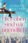 Cover: Hier oben sind wir unendlich - S. Fischer