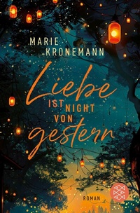 Abbildung von: Liebe ist nicht von gestern - S. Fischer