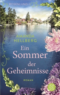 Abbildung von: Rosenlund - Ein Sommer der Geheimnisse - Fischer Taschenbuch
