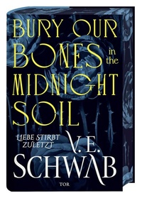 Abbildung von: Bury Our Bones in the Midnight Soil - FISCHER Tor