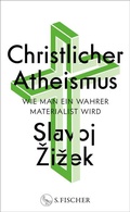 Cover: Christlicher Atheismus - S. Fischer