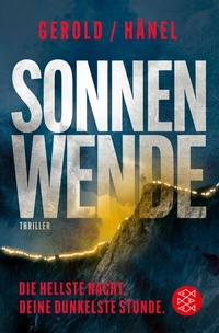 Abbildung von: Sonnenwende - Die hellste Nacht. Deine dunkelste Stunde - S. Fischer