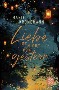 Abbildung von: Liebe ist nicht von gestern - Fischer Taschenbuch