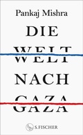 Cover: Die Welt nach Gaza - S. Fischer