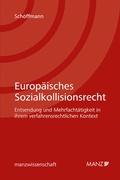Cover: Europ&auml;isches Sozialkollisionsrecht - Manz