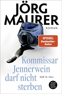 Abbildung von: Kommissar Jennerwein darf nicht sterben - Fischer Taschenbuch