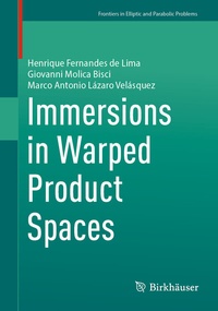 Abbildung von: Immersions in Warped Product Spaces - Birkhäuser