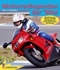 Cover: Motorradlegenden der '90er - Delius Klasing