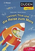 Cover: Duden Leseprofi - Lennart, Titus und die Reise zum Mars, 2. Klasse - Fischer Sauerl&auml;nder Duden