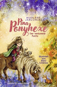 Abbildung von: Pina Ponyhexe - Der verlorene Fuchs - FISCHER Sauerländer